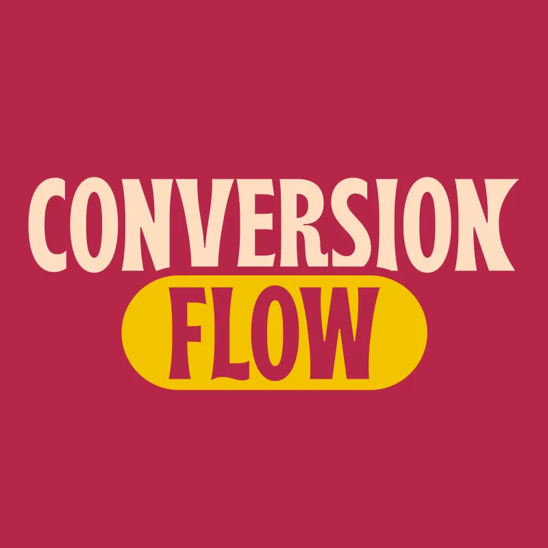 Conversion Flow